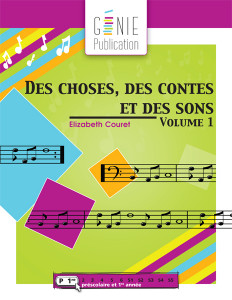 Des choses, des contes et des sons, volume 1