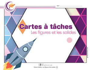 Cartes à tâches – Les figures et les solides