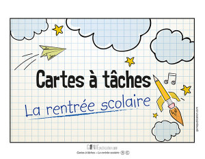 Cartes à tâches – La rentrée scolaire