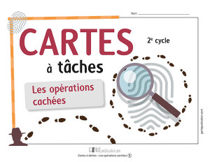 Cartes à tâches – Les opérations cachées