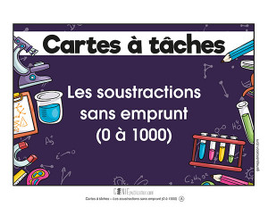 Cartes à tâches - Les soustractions sans emprunt (0 à 1000)