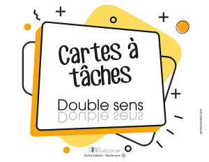 Cartes à tâches – Double sens