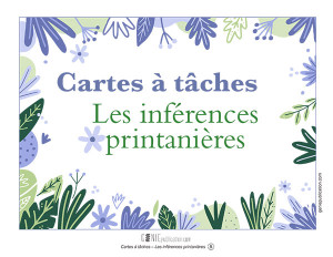 Cartes à tâches – Les inférences printanières