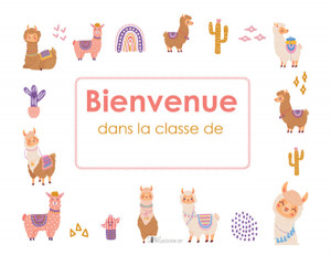 Affiche – Bienvenue dans la classe de… – Lamas