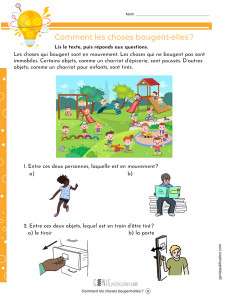 Comment les choses bougent-elles ?