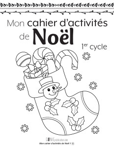 Mon cahier d’activités de Noël – 1er cycle