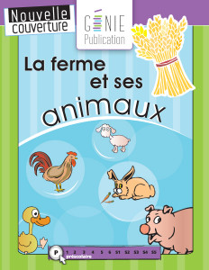 La ferme et ses animaux