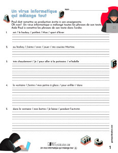 Un virus informatique qui mélange tout