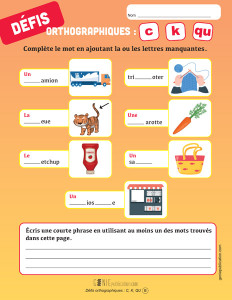 Défis orthographiques : « C, K, QU »