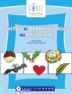 Thèmes et apprentissages au préscolaire