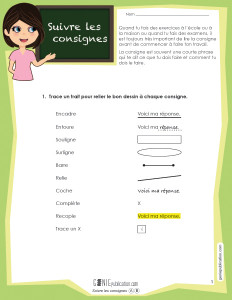 Suivre les consignes