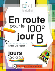 En route pour le 100e jour – B
