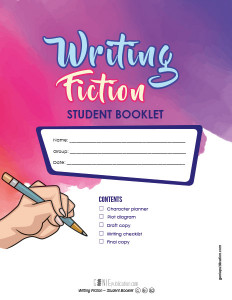 Writing Fiction – Student Booklet