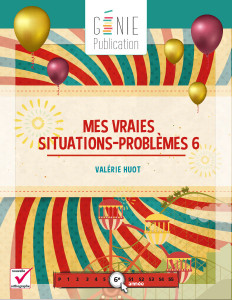 Mes vraies situations-problèmes 6