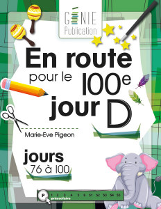 En route pour le 100e jour – D