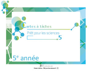 Cartes à tâches – Prêt pour les sciences ! 5