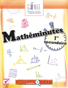 Mathéminutes – 1ʳᵉ secondaire